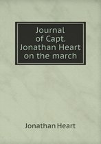 Journal of Capt. Jonathan Heart on the march