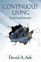 Continuous Living