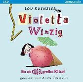 Kuenzler, L: Violetta Winzig (3). eiskugelgroßes Rätsel/2 CD