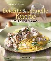 Leichte und schnelle Küche