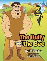 The Bully and the Bee