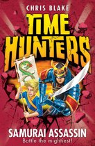 Time Hunters 8 - Samurai Assassin (Time Hunters, Book 8)