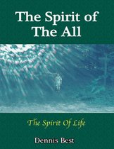 Omslag The Spirit of the All: The Spirit of Life