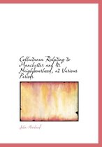 Collectanea Relating to Manchester and Its Neighbourhood, at Various Periods