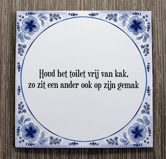 Tegeltje met Spreuk Houd het toilet vrij van zo zit een... | bol.com