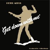 Peter Abdul - Get Down With Me (LP)