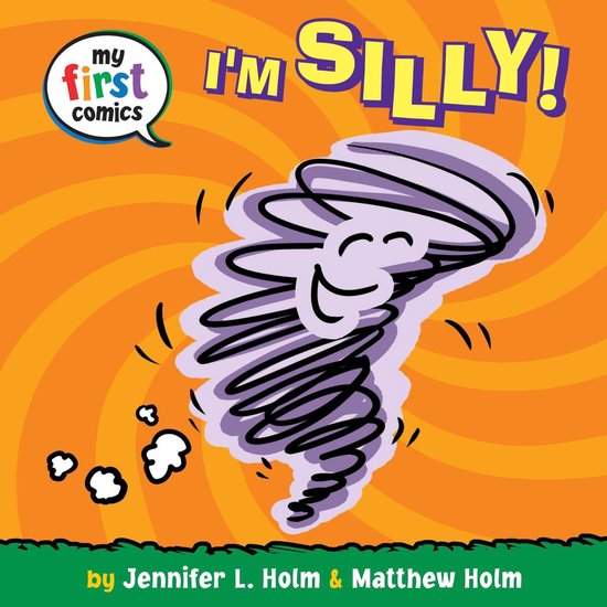 My First Comics - I'm Silly! (My First Comics) - cover