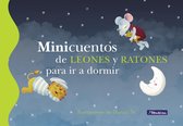 Minicuentos - Minicuentos de leones y ratones para ir a dormir (Minicuentos)