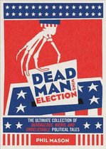 Dead Man Wins Election