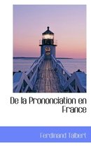 de La Prononciation En France