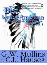 The Best Native American Myths, Legends, and Folklore Vol. 2