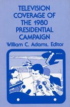 Television Coverage of the 1980 Presidential Campaign