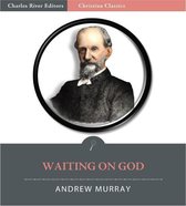 Waiting on God (Illustrated Edition)