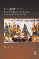 Routledge Hindu Studies Series- Re-figuring the Ramayana as Theology