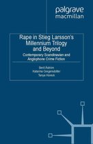 Rape in Stieg Larsson's Millennium Trilogy and Beyond
