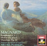 Magnard: Symphonie No. 2; Hymne à la justice; Ouverture, Op. 10