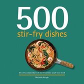 500 Stir-Fry Dishes