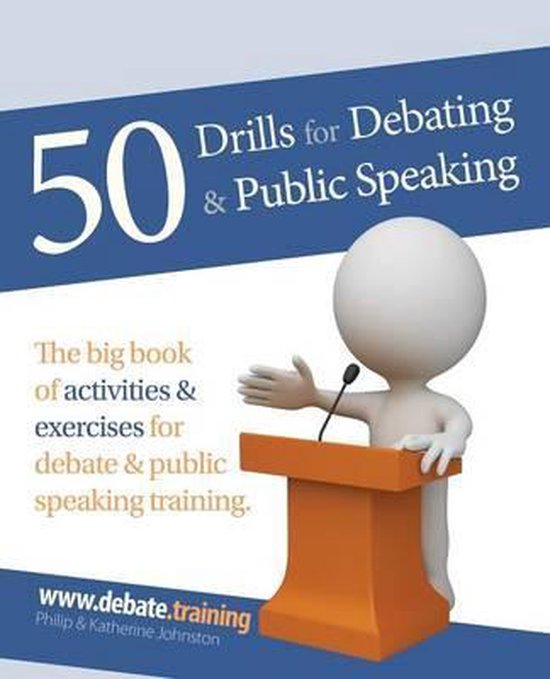 50 Drills for Debating & Public Speaking - cover