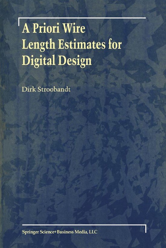A Priori Wire Length Estimates for Digital Design - cover