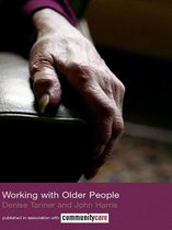 The Social Work Skills Series - Working with Older People