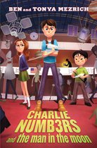 The Charlie Numbers Adventures - Charlie Numbers and the Man in the Moon