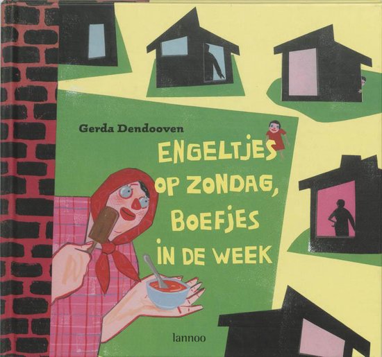 Engeltjes Op Zondag, Boefjes In De Week - Gerda Dendooven