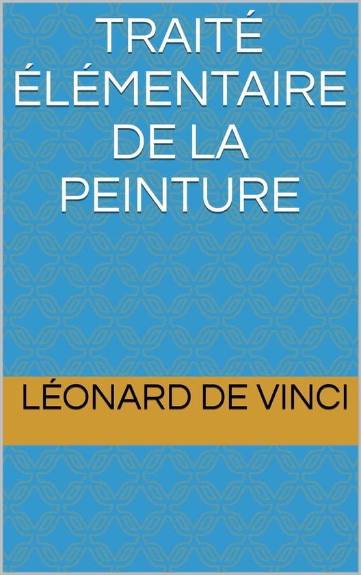 Traité élémentaire de la peinture