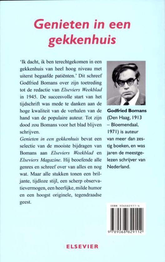 Genieten in een gekkenhuis, Godfried Bomans