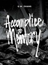Accomplice to Memory