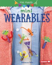 Mini Makers - Mini Wearables