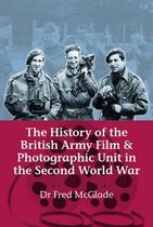 Hist British Army Film & Photograph Unit