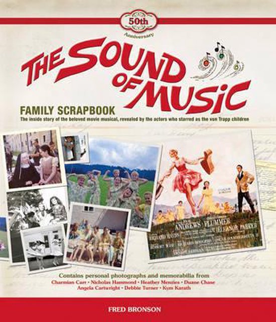 Couverture du livre 'The Sound of Music Family Scrapbook' avec le titre, des photos du film et de la distribution. Inclut '50th Anniversary'.