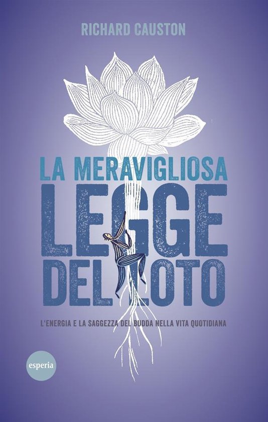 La meravigliosa legge del loto