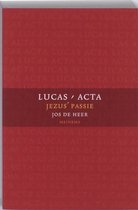 Lucas-Acta / 3 Jezus' passie
