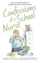 The Confessions Series - Confessions of a School Nurse (The Confessions Series)