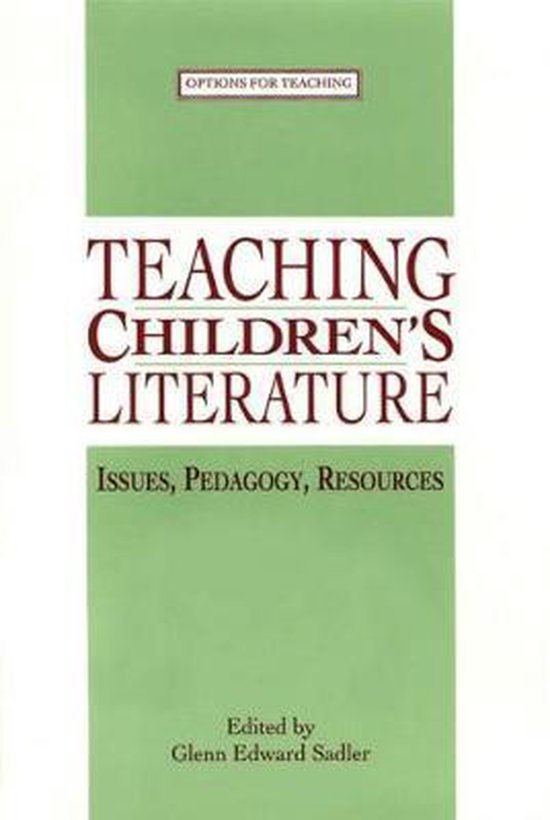 Teaching Children's Literature 9780873523677 Glenn Edward Sadler Boeken