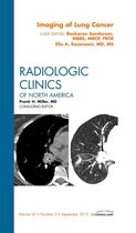Imaging Of Lung Cancer, An Issue Of Radiologic Clinics Of No