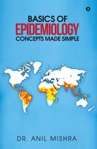 Basics of Epidemiology - Concepts made simple