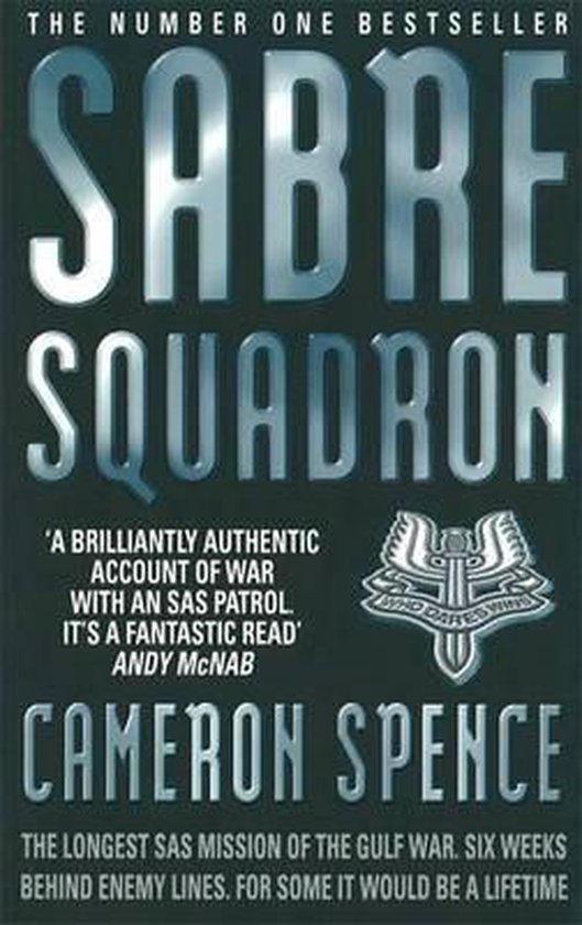 Boekomslag van Sabre Squadron door Cameron Spence. Met de tekst 'The Number One Bestseller' en een citaat van Andy McNab.