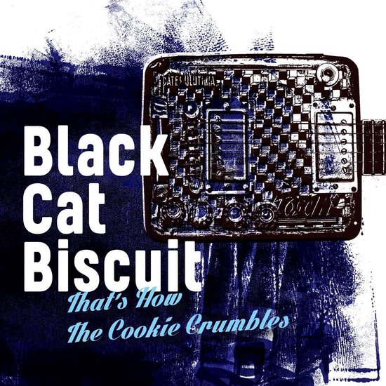 Thats how the cookie crumbles black cat biscuit cd album muziek