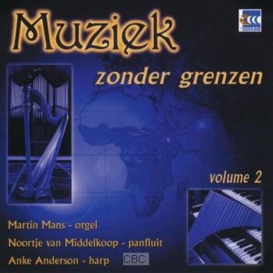 Muziek zonder grenzen volume 2 - Martin Mans, Noortje van Middelkoop, Anke Anderson