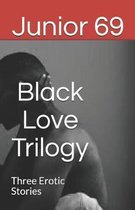 Black Love Trilogy