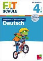 Fit für die Schule: Das musst du wissen! Deutsch 4. Klasse