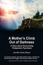 A Mother's Climb Out Of Darkness