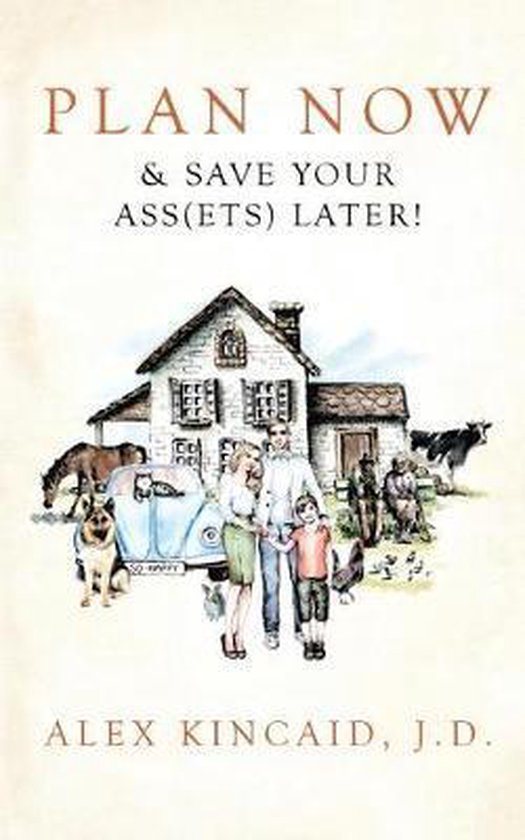 Plan Now & Save Your Ass(ets) Later! - cover