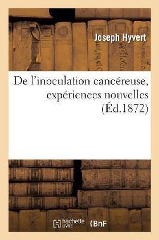 Foto: De l inoculation canc reuse exp riences nouvelles