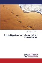 Investigation on stem rot of clusterbean