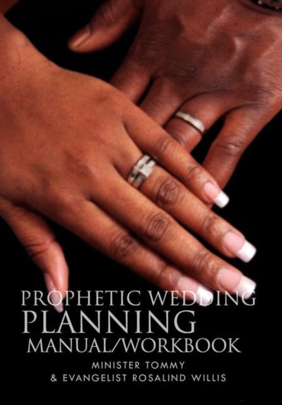 Prophetic Wedding Planning Manual/Workbook - cover