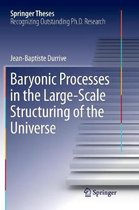 Baryonic Processes in the Large-Scale Structuring of the Universe