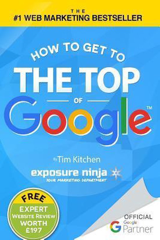 How to Get to the Top of Google - cover